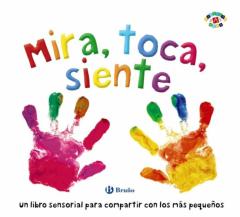 Libro, Audiolibro Mira, Toca, Siente Mira, Toca, Siente