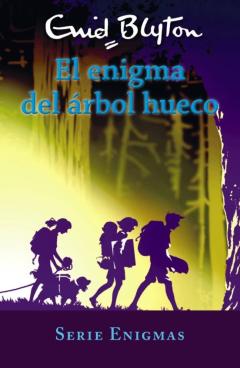 Serie Enigmas, 4. El Enigma Del Árbol Hueco
