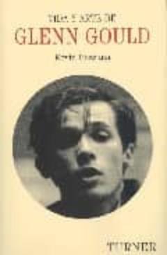 Vida Y Arte De Glenn Gould