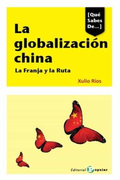 Libro, Audiolibro La Globalizacion China. La Franja Y La Ruta La Globalizacion China. La Franja Y La Ruta