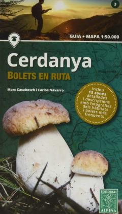 Libro, Audiolibro Cerdanya: Bolets En Ruta (1:35000) Cerdanya: Bolets En Ruta (1:35000)