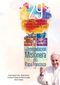 La Interpelacion Misionera Del Papa Francisco: Ante El Octubre Misionero (2019)
