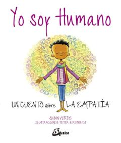 Libro, Audiolibro Yo Soy Humano: Un Cuento Sobre La Empatia Yo Soy Humano: Un Cuento Sobre La Empatia