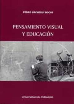 Pensamiento Visual Y Educación