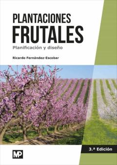 Plantaciones Frutales: Planificacion Y Diseño