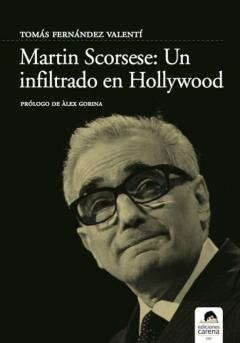 Libro, Audiolibro Martin Scorsese: Un Infiltrado En Hollywood Martin Scorsese: Un Infiltrado En Hollywood