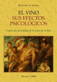 El Vino. Sus Efectos Psicologicos