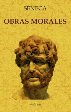 Seneca. Obras Morales