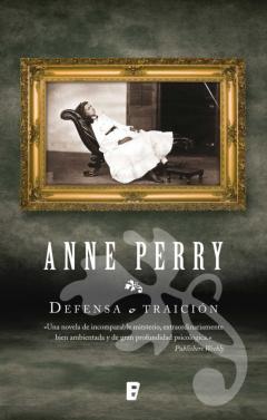 Defensa O Traición (Detective William Monk 3)
