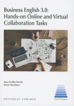 Business English 3,0: Hands-On Online And Virtual Collaboration Tasks
