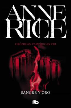 Libro, Audiolibro Sangre Y Oro (Cronicas Vampiricas 8) Sangre Y Oro (Cronicas Vampiricas 8)