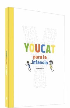 Youcat Para La Infancia (Edición Latinoamerica)