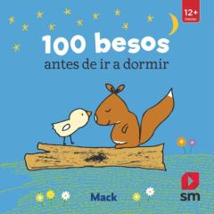 Libro, Audiolibro 100 Besos Antes De Ir A Dormir 100 Besos Antes De Ir A Dormir