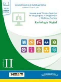 Libro, Audiolibro Modulo Ii: Radiologia Digital (Incluye Version Digital) Modulo Ii: Radiologia Digital (Incluye Version Digital)