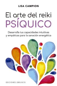 Libro, Audiolibro El Arte Del Reiki Psíquico El Arte Del Reiki Psíquico