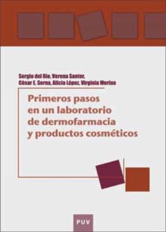 Libro, Audiolibro Primeros Pasos En Un Laboratorio De Dermofarmacia Y Productos Cosmeticos Primeros Pasos En Un Laboratorio De Dermofarmacia Y Productos Cosmeticos