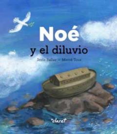 Libro, Audiolibro Noe Y El Diluvio Noe Y El Diluvio
