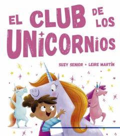 Libro, Audiolibro El Club De Los Unicornios El Club De Los Unicornios