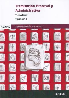 Tramitacion Procesal Y Administrativa Turno Libre Temario 2 De La Administracion De Justicia