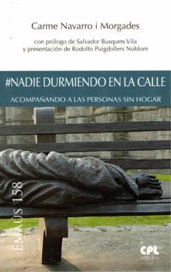 #Nadie Durmiendo En La Calle: Acompañando A Las Personas Sin Hogar
