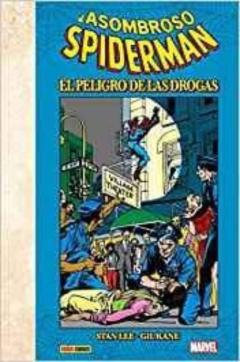 El Asombroso Spiderman: El Peligro De Las Drogas