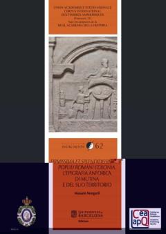 Firmissima Et Splendidissima Populi Romani Colonia. L Epigrafia A Nforica Di Mutina E Del Suo Territorio