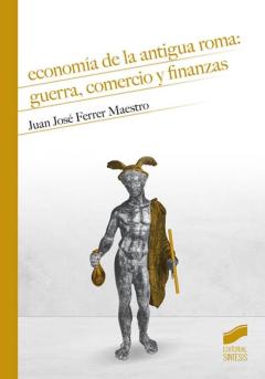 Libro, Audiolibro Economía De La Antigua Roma: Guerra, Comercio Y Finanzas Economía De La Antigua Roma: Guerra, Comercio Y Finanzas