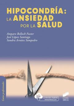 Hipocondría: La Ansiedad Por La Salud