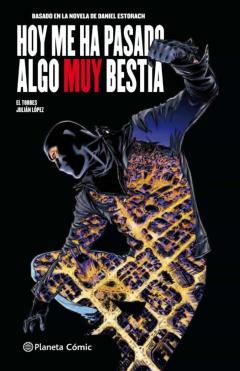 Libro, Audiolibro Hoy Me Ha Pasado Algo Muy Bestia (Cómic) Nº 01/03 Hoy Me Ha Pasado Algo Muy Bestia (Cómic) Nº 01/03