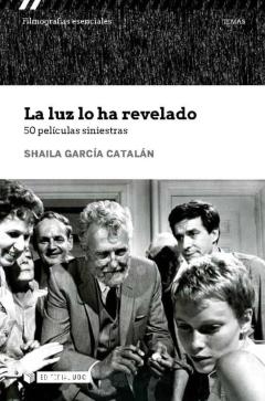 La Luz Lo Ha Revelado. 50 Películas Siniestras