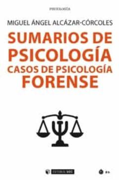 Sumarios De Psicología. Casos De Psicología Forense