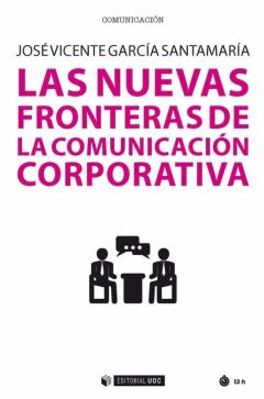 Las Nuevas Fronteras De La Comunicación Corporativa