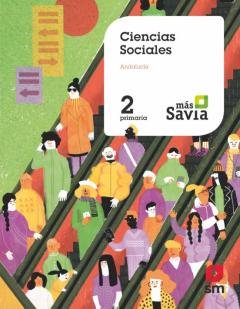 Sociales 2º Educacion Primaria Mas Savia Ed 2019 Andalucia
