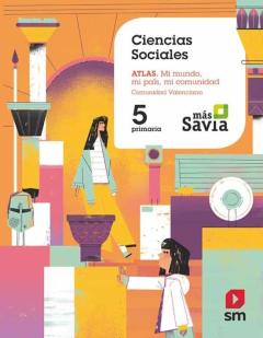 Libro, Audiolibro Sociales 5º Educacion Primaria (Valencia) Proyecto Mas Savia Ed 2019 Sociales 5º Educacion Primaria (Valencia) Proyecto Mas Savia Ed 2019