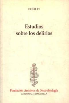 Estudios Sobre Los Delirios