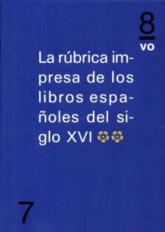Libro, Audiolibro La Rubrica Impresa De Los Libros Españoles Del Siglo Xvi. Vol.ii La Rubrica Impresa De Los Libros Españoles Del Siglo Xvi. Vol.ii