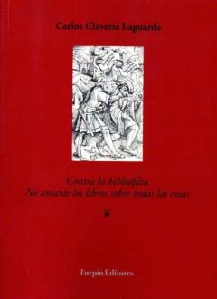 Libro, Audiolibro Contra La Bibliofilia Contra La Bibliofilia