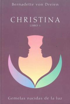 Libro, Audiolibro Christina: Gemelas Nacidas De La Luz Christina: Gemelas Nacidas De La Luz