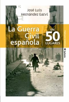 Libro, Audiolibro La Guerra Civil Española En 50 Lugares La Guerra Civil Española En 50 Lugares