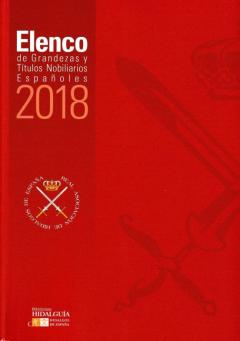 Elenco De Grandezas Y Titulos Nobiliarios Españoles 2018