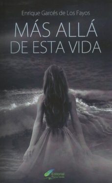 Mas Alla De Esta Vida