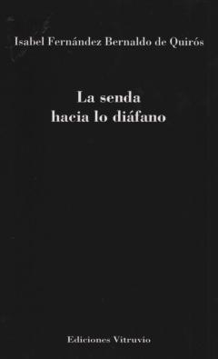La Senda Hacia Lo Diafano