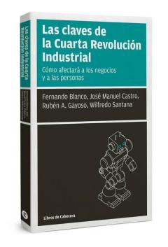 Libro, Audiolibro Las Claves De La Cuarta Revolución Industrial Las Claves De La Cuarta Revolución Industrial
