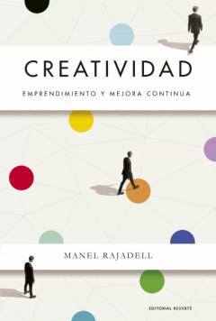 Libro, Audiolibro Creatividad: Emprendimiento Y Mejora Continua Creatividad: Emprendimiento Y Mejora Continua