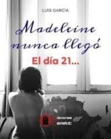 Madeleine Nunca Llego