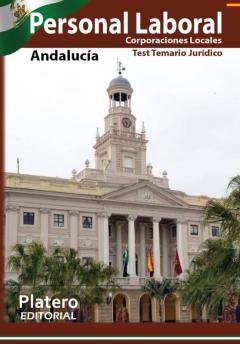 Auxiliares Administrativos De Corporaciones Locales. Andalucía. T Est Del Temario. Materias Jurídicas