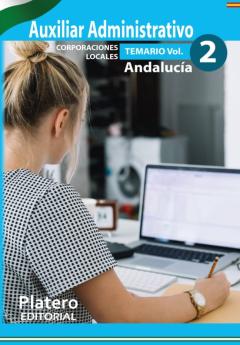 Auxiliares Administrativos De Corporaciones Locales. Andalucía. T Emario. Volumen Ii