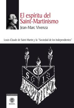 Libro, Audiolibro El Espíritu Del Saint-Martinismo El Espíritu Del Saint-Martinismo