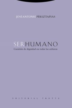 Libro, Audiolibro Ser Humano:cuestion De Dignidad En Todas Las Culturas Ser Humano:cuestion De Dignidad En Todas Las Culturas