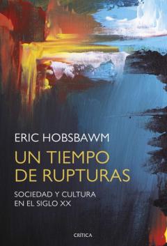 Un Tiempo De Rupturas